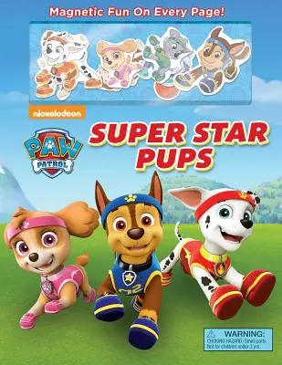 Nickelodeon Paw Patrol: Super Star Pups [Mit 8 Magneten] - Nickelodeon Paw Patrol: Super Star Pups [With 8 Magnets]