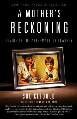 Die Abrechnung einer Mutter: Das Leben nach der Tragödie - A Mother's Reckoning: Living in the Aftermath of Tragedy