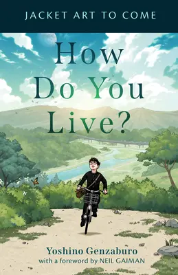 Wie lebst du? - How Do You Live?