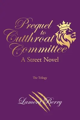 Vorgeschichte zu Halsabschneiderkomitee: Ein Straßenroman - Prequel to Cutthroat Committee: A Street Novel