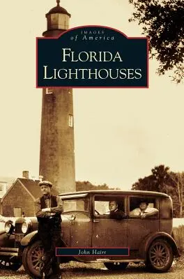 Leuchttürme in Florida - Florida Lighthouses