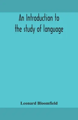 Eine Einführung in das Studium der Sprache - An introduction to the study of language