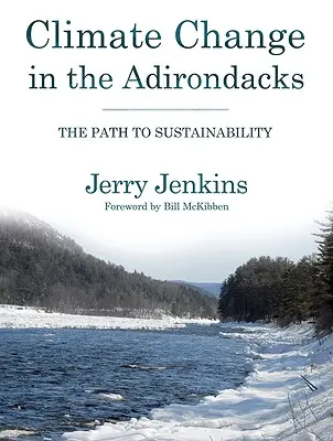 Klimawandel in den Adirondacks: Der Weg zur Nachhaltigkeit - Climate Change in the Adirondacks: The Path to Sustainability