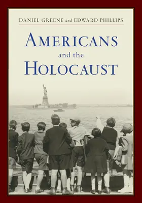 Amerikaner und der Holocaust: Ein Lesebuch - Americans and the Holocaust: A Reader