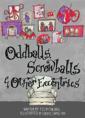 Sonderlinge, Spinner und andere Exzentriker - Oddballs, Screwballs and Other Eccentrics