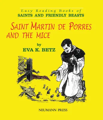 Der heilige Martin de Porres und die Mäuse - Saint Martin de Porres and the Mice