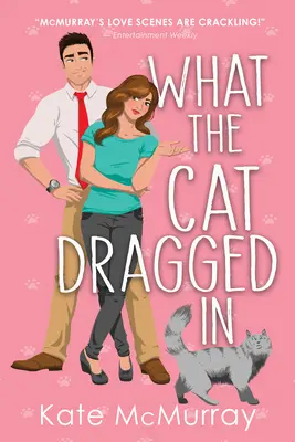 Was die Katze anschleppte - What the Cat Dragged in