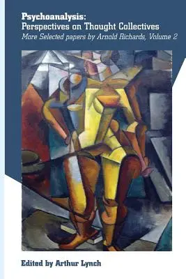 Psychoanalyse: Perspektiven auf Gedankenkollektive - Psychoanalysis: Perspectives on Thought Collectives