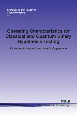 Betriebsmerkmale für die Prüfung klassischer und quantenbinärer Hypothesen - Operating Characteristics for Classical and Quantum Binary Hypothesis Testing