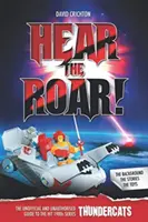 Hear the Roar: Der inoffizielle und unautorisierte Leitfaden zu ThunderCats - Hear the Roar: The Unofficial and Unauthorised Guide to ThunderCats