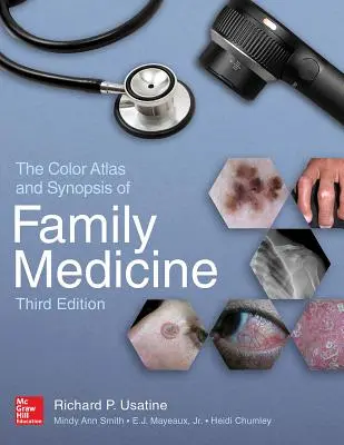 The Color Atlas and Synopsis of Family Medicine, 3. Auflage - The Color Atlas and Synopsis of Family Medicine, 3rd Edition
