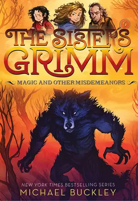 Magie und andere Vergehen (Die Schwestern Grimm #5): 10. Jubiläumsausgabe - Magic and Other Misdemeanors (the Sisters Grimm #5): 10th Anniversary Edition