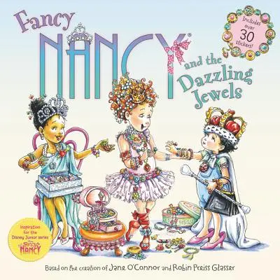 Fancy Nancy und die schillernden Juwelen - Fancy Nancy and the Dazzling Jewels