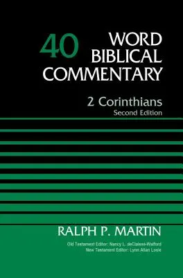 2 Korinther, Band 40, 40: Zweite Ausgabe - 2 Corinthians, Volume 40, 40: Second Edition