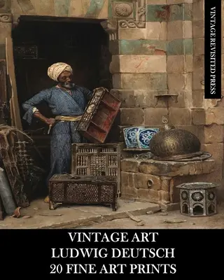 Alte Kunst: Ludwig Deutsch 20 Kunstdrucke - Vintage Art: Ludwig Deutsch 20 Fine Art Prints