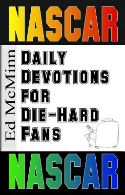 Tägliche Andachten für eingefleischte NASCAR-Fans - Daily Devotions for Die-Hard Fans NASCAR