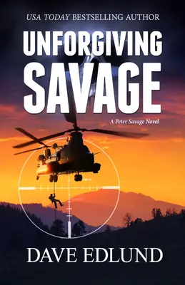 Unversöhnlicher Savage: Ein Peter-Savage-Roman - Unforgiving Savage: A Peter Savage Novel