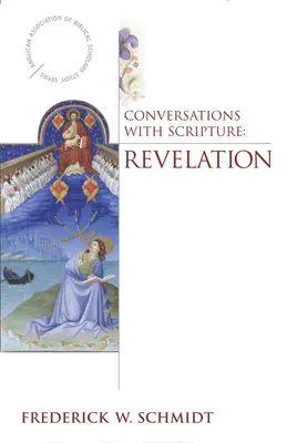 Gespräche mit der Heiligen Schrift: Offenbarung - Conversations with Scripture: Revelation