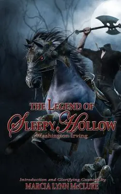 Die Legende von Sleepy Hollow: Einführung von Marcia Lynn McClure - The Legend of Sleepy Hollow: Introduction by Marcia Lynn McClure