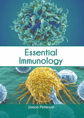 Grundlegende Immunologie - Essential Immunology