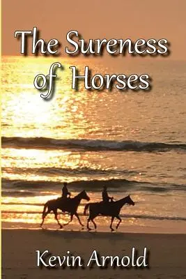 Die Gewissheit der Pferde - The Sureness of Horses