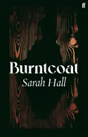 Verbrannter Mantel (Hall Sarah (Autor)) - Burntcoat (Hall Sarah (Author))