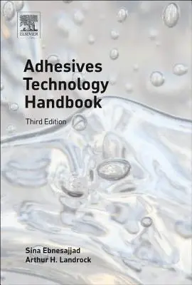 Handbuch der Klebstofftechnologie - Adhesives Technology Handbook