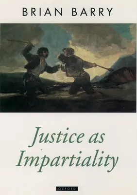 Gerechtigkeit als Unparteilichkeit - Justice as Impartiality