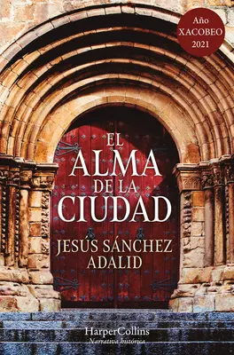 El Alma de la Ciudad (die Seele der Stadt - Spanische Ausgabe) - El Alma de la Ciudad (the Soul of the City - Spanish Edition)