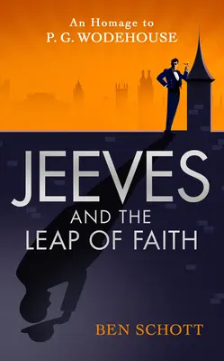 Jeeves und der Glaubenssprung - Jeeves and the Leap of Faith