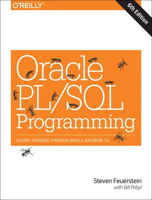 Oracle Pl/SQL-Programmierung: Deckt die Versionen bis Oracle Database 12c ab - Oracle Pl/SQL Programming: Covers Versions Through Oracle Database 12c