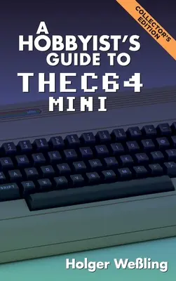 Handbuch für Hobbyisten zum THEC64 Mini - A Hobbyist's Guide to THEC64 Mini