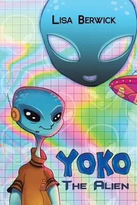 Yoko, der Außerirdische - Yoko The Alien
