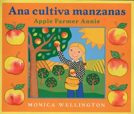 Ana Cultiva Manzanas / Apfelbäuerin Annie - Ana Cultiva Manzanas / Apple Farmer Annie