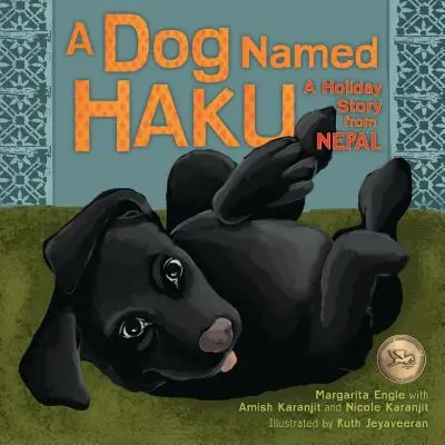 Ein Hund namens Haku: Eine Urlaubsgeschichte aus Nepal - A Dog Named Haku: A Holiday Story from Nepal