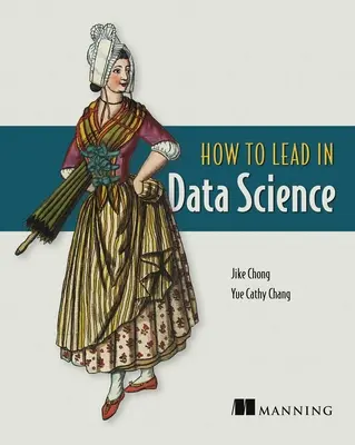 Wie man in der Datenwissenschaft führt - How to Lead in Data Science
