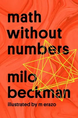 Mathematik ohne Zahlen - Math Without Numbers