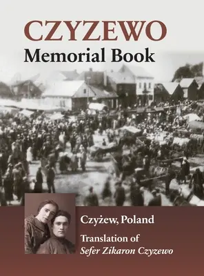 Czyzewo-Gedenkbuch - Czyzewo Memorial Book