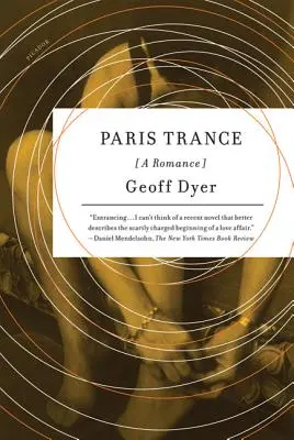 Pariser Trance: Ein Liebesroman - Paris Trance: A Romance