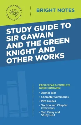 Studienführer zu Sir Gawain and the Green Knight und anderen Werken - Study Guide to Sir Gawain and the Green Knight and Other Works