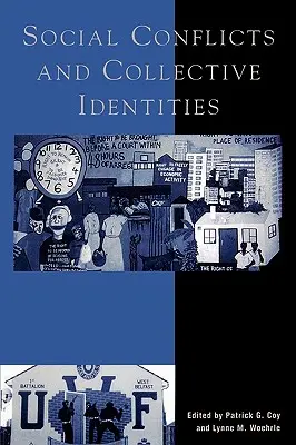 Soziale Konflikte und kollektive Identitäten - Social Conflicts and Collective Identities