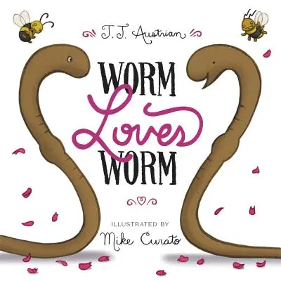 Der Wurm liebt den Wurm - Worm Loves Worm