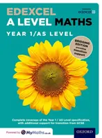 Edexcel A Level Mathe: Year 1 / AS Level: Bridging Edition - Edexcel A Level Maths: Year 1 / AS Level: Bridging Edition