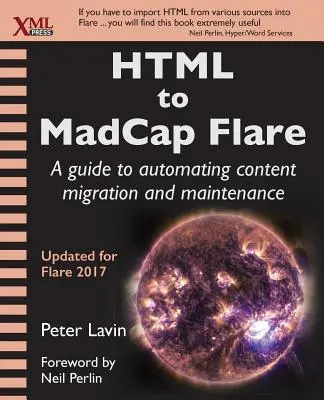 HTML zu MadCap Flare: Ein Leitfaden zur Automatisierung der Migration und Wartung von Inhalten - HTML to MadCap Flare: A guide to automating content migration and maintenance