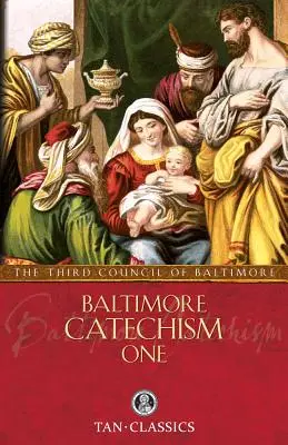 Baltimore-Katechismus Eins - Baltimore Catechism One