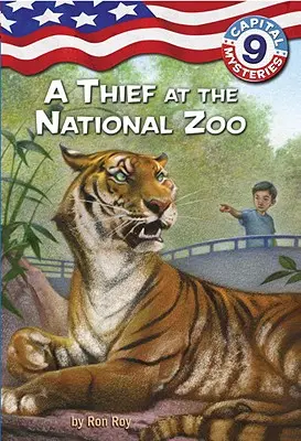 Capital Mysteries #9: Ein Dieb im Nationalen Zoo - Capital Mysteries #9: A Thief at the National Zoo