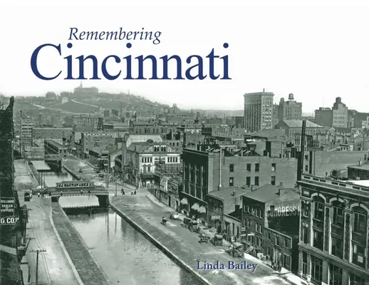 Erinnerungen an Cincinnati - Remembering Cincinnati