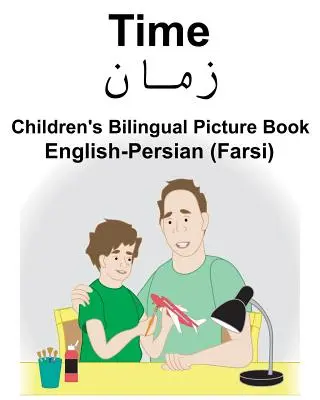 Englisch-Persisch (Farsi) Time Bilinguales Bilderbuch für Kinder - English-Persian (Farsi) Time Children's Bilingual Picture Book