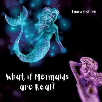 Was, wenn Meerjungfrauen echt sind? - What if Mermaids are Real?