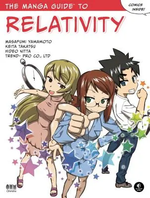 Der Manga-Führer zur Relativitätstheorie - The Manga Guide to Relativity